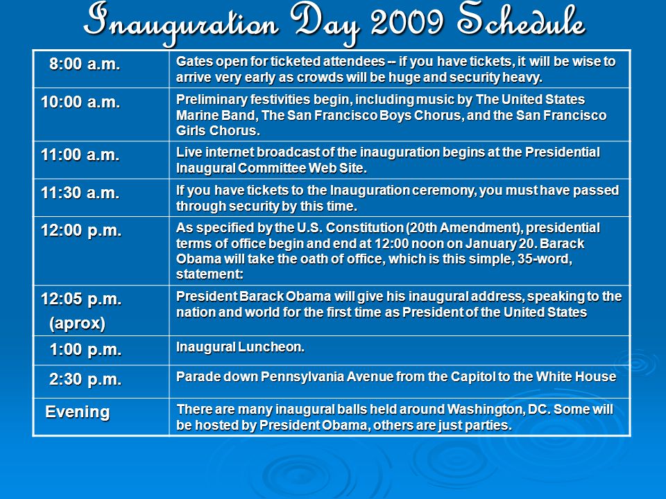 Inauguration Day 2009 Schedule 8:00 a.m. 8:00 a.m.