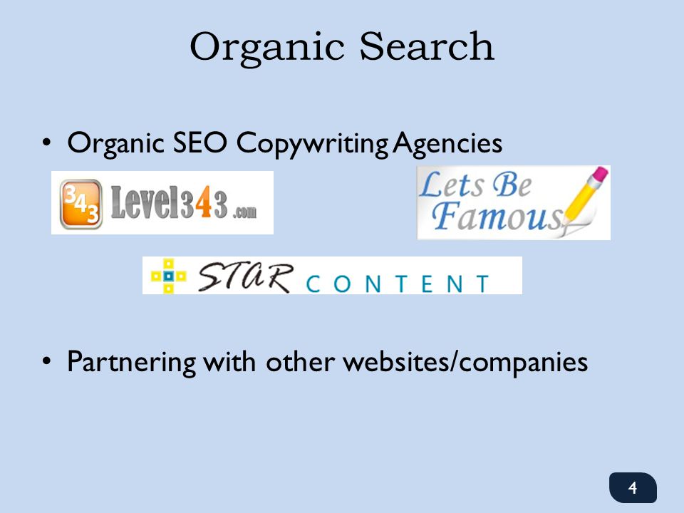 Organic SEO Copywriting Agencies Partnering with other websites/companies 4 Organic Search