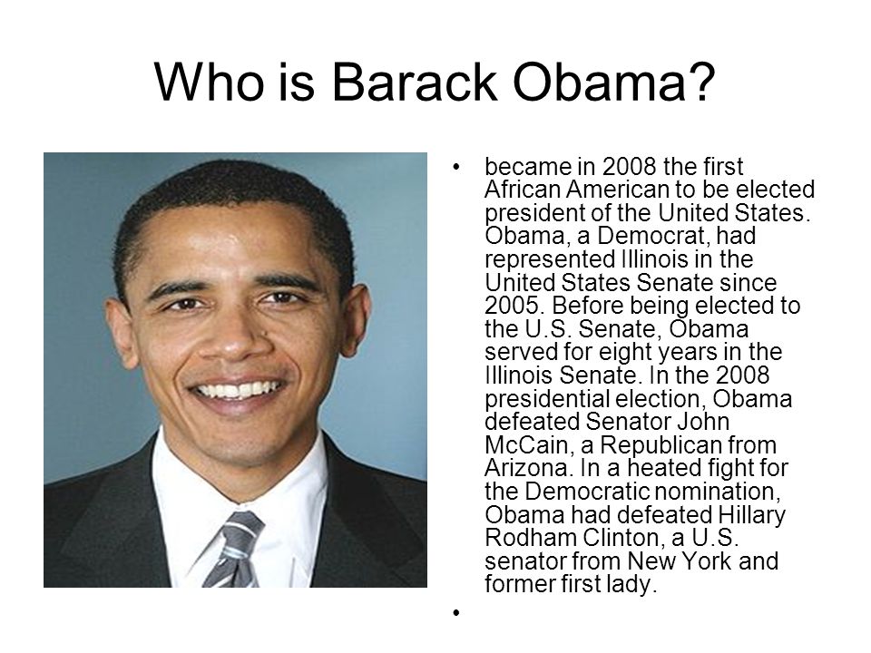 Who is Barack Obama.