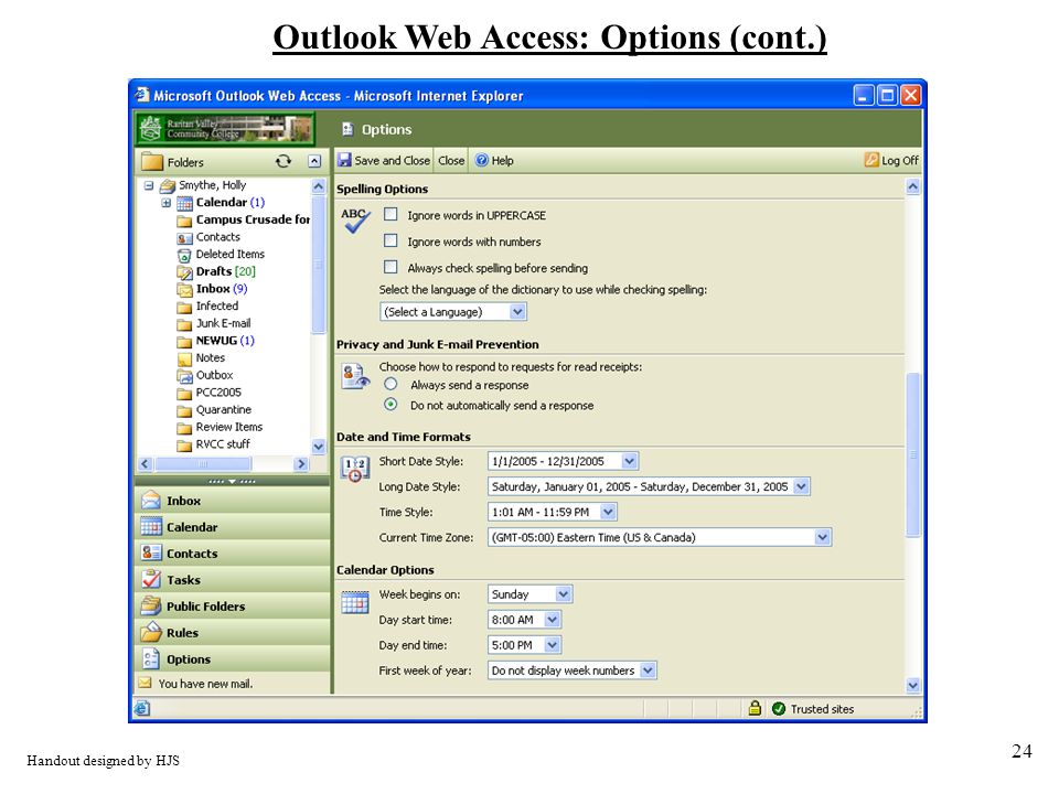 24 Outlook Web Access: Options (cont.) Handout designed by HJS