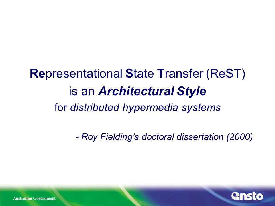 Roy fielding in his doctoral dissertation