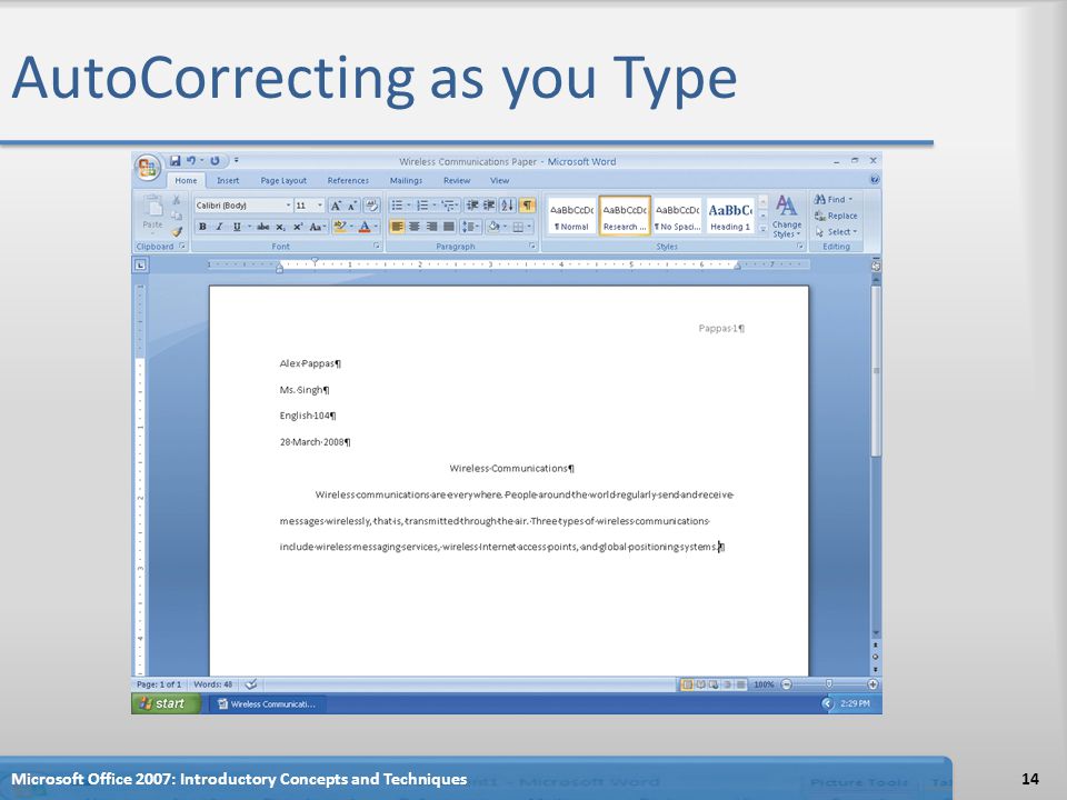 AutoCorrecting as you Type 14Microsoft Office 2007: Introductory Concepts and Techniques