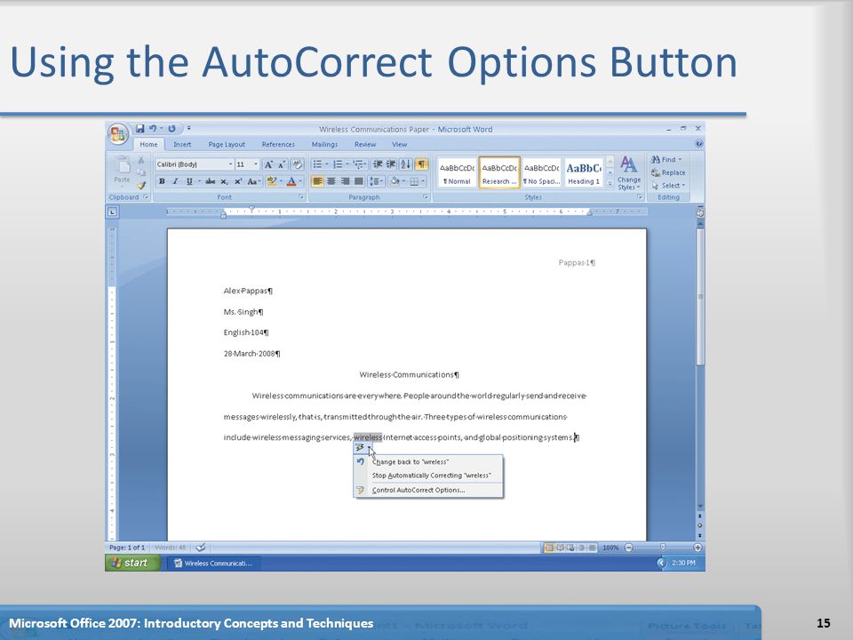 Using the AutoCorrect Options Button 15Microsoft Office 2007: Introductory Concepts and Techniques