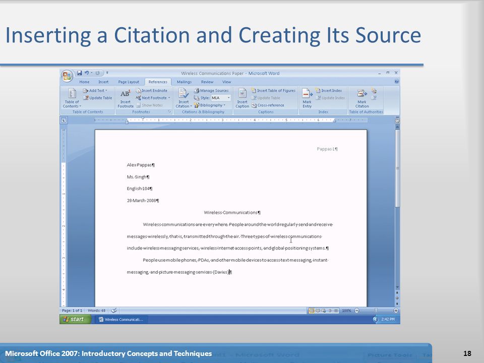 Inserting a Citation and Creating Its Source 18Microsoft Office 2007: Introductory Concepts and Techniques