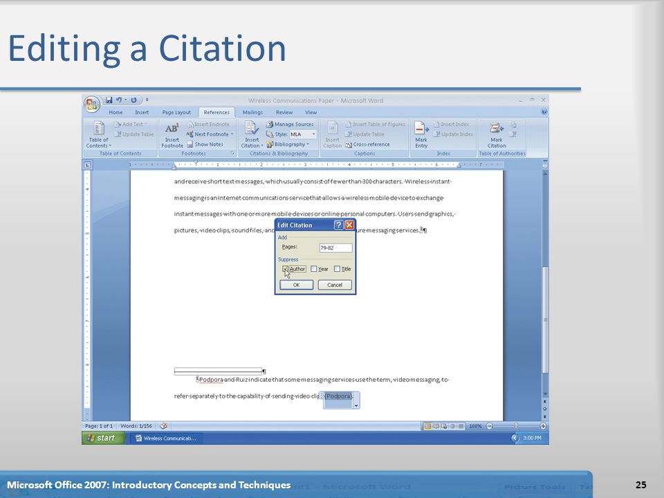 Editing a Citation 25Microsoft Office 2007: Introductory Concepts and Techniques