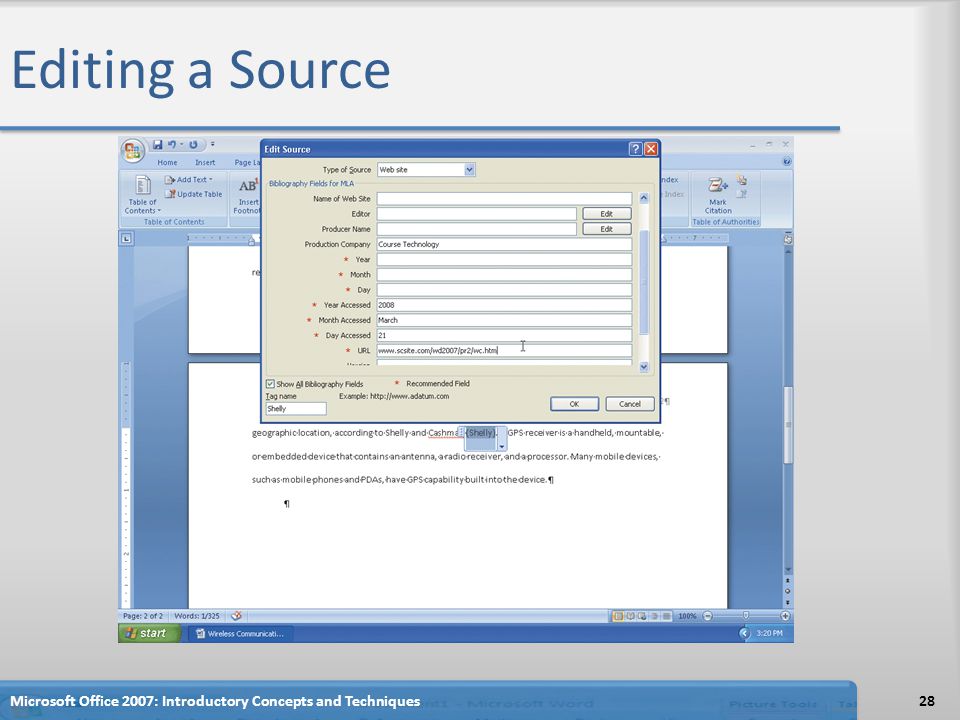 Editing a Source 28Microsoft Office 2007: Introductory Concepts and Techniques