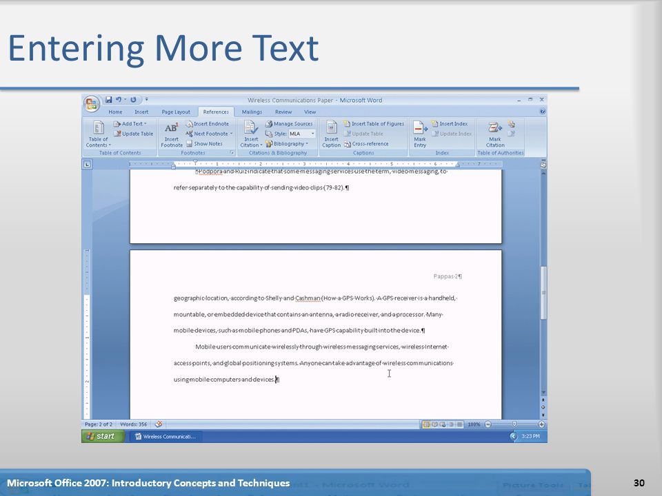 Entering More Text 30Microsoft Office 2007: Introductory Concepts and Techniques