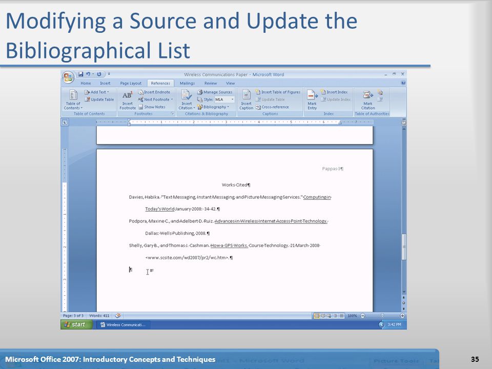 Modifying a Source and Update the Bibliographical List 35Microsoft Office 2007: Introductory Concepts and Techniques