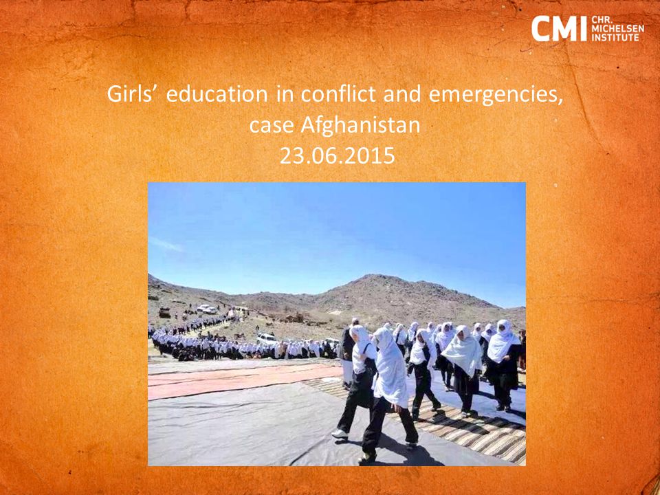 Girls’ education in conflict and emergencies, case Afghanistan
