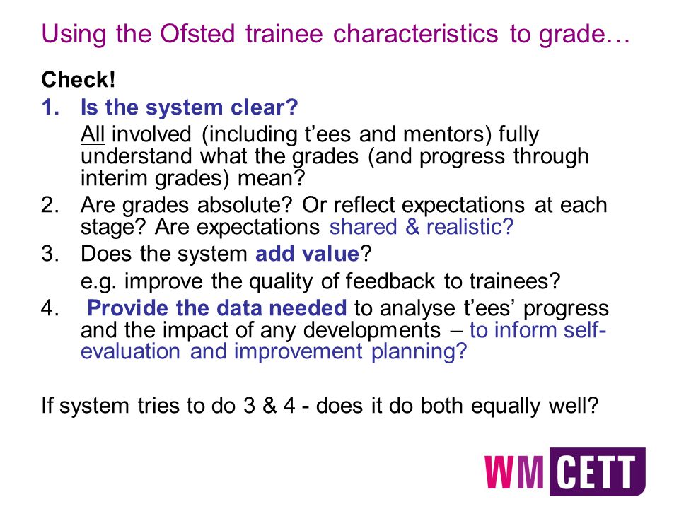 Using the Ofsted trainee characteristics to grade… Check.