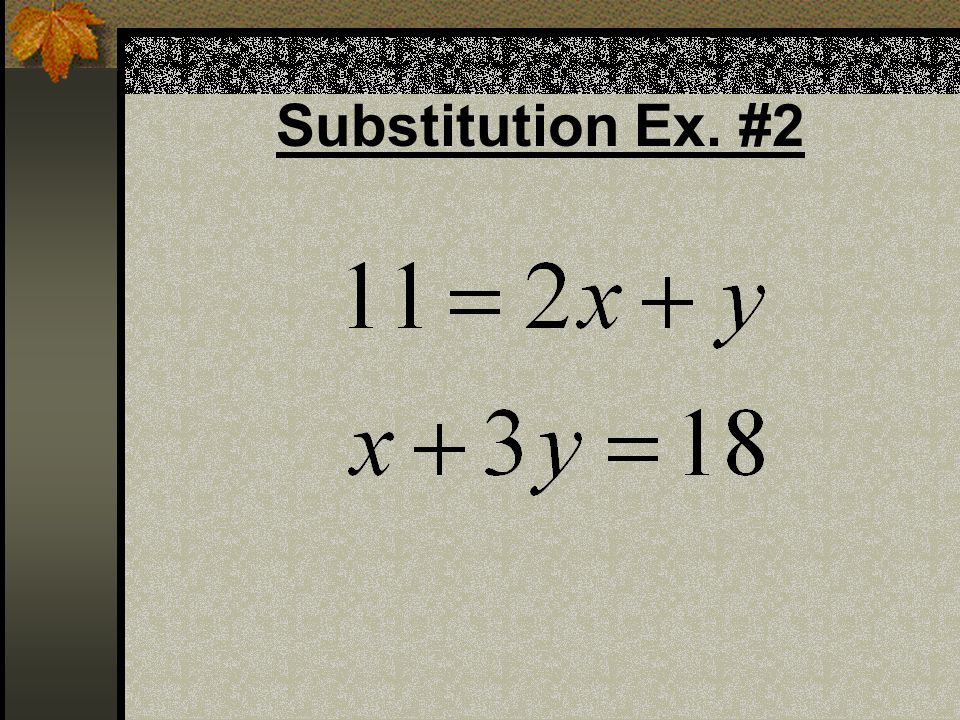 Substitution Ex. #1