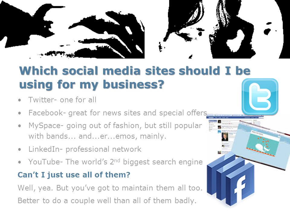 Which social media sites should I be using for my business.