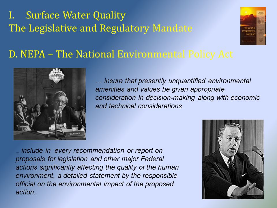 I.Surface Water Quality The Legislative and Regulatory Mandate D.