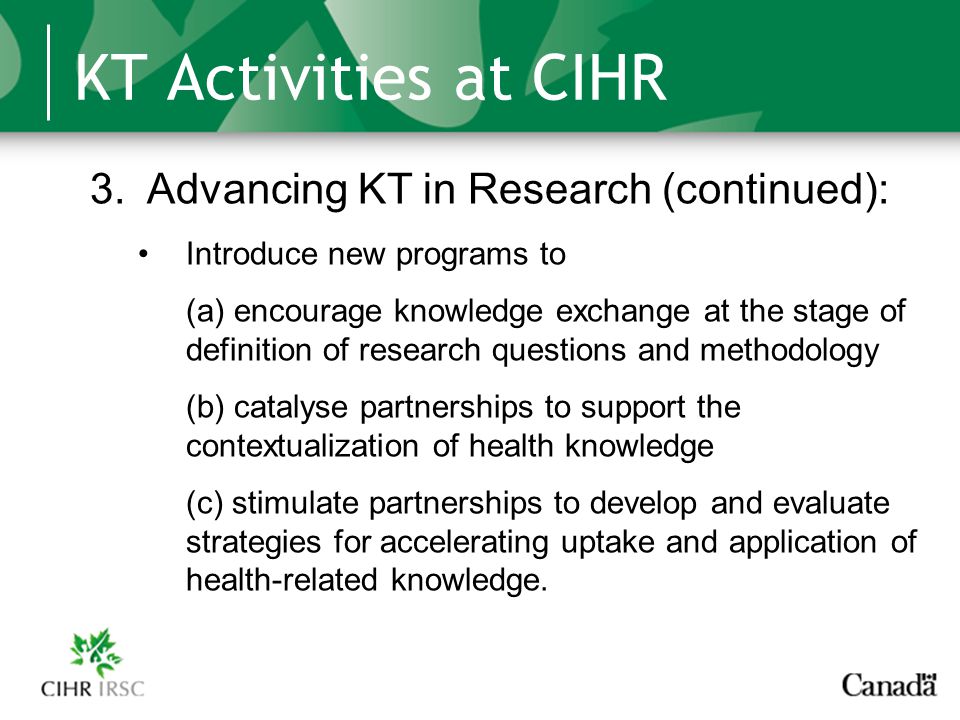 KT Activities at CIHR 3.