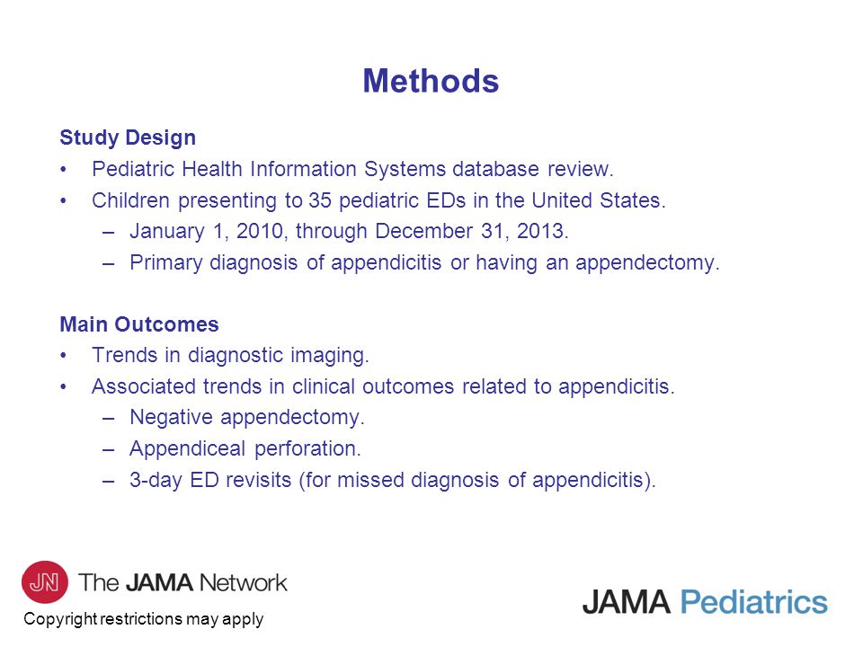 Copyright restrictions may apply Study Design Pediatric Health Information Systems database review.