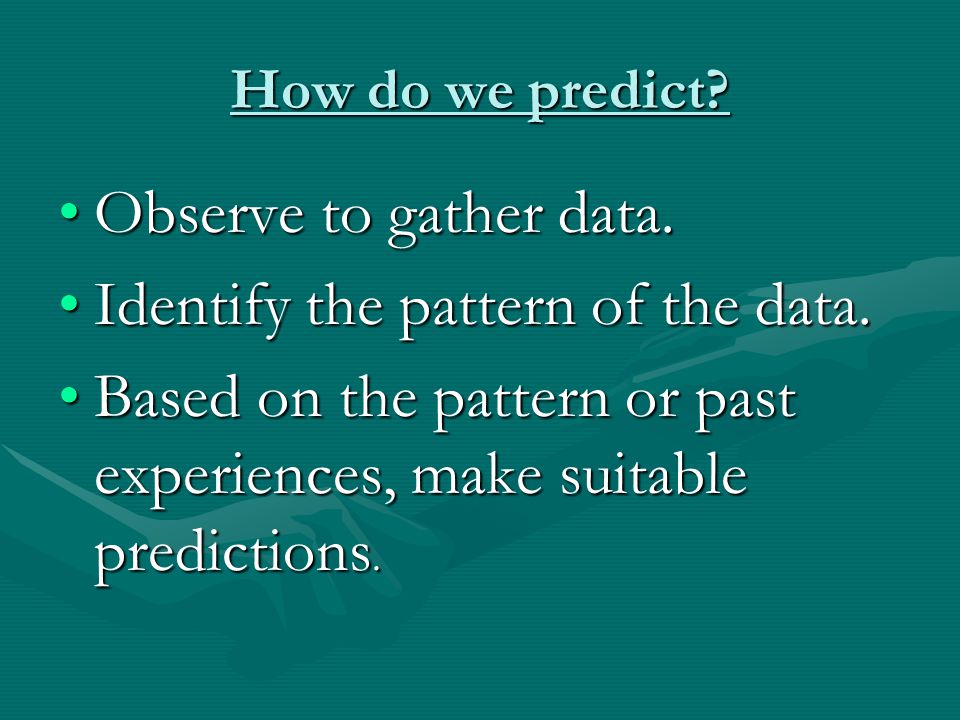 Why do we need to predict.