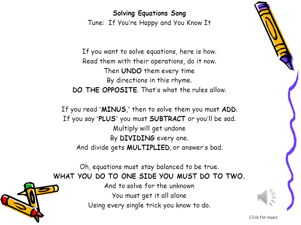 Solving Two Step Equations Objectives Solving Equations Song Tune If You Re Happy And Know It