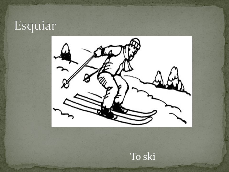 To ski