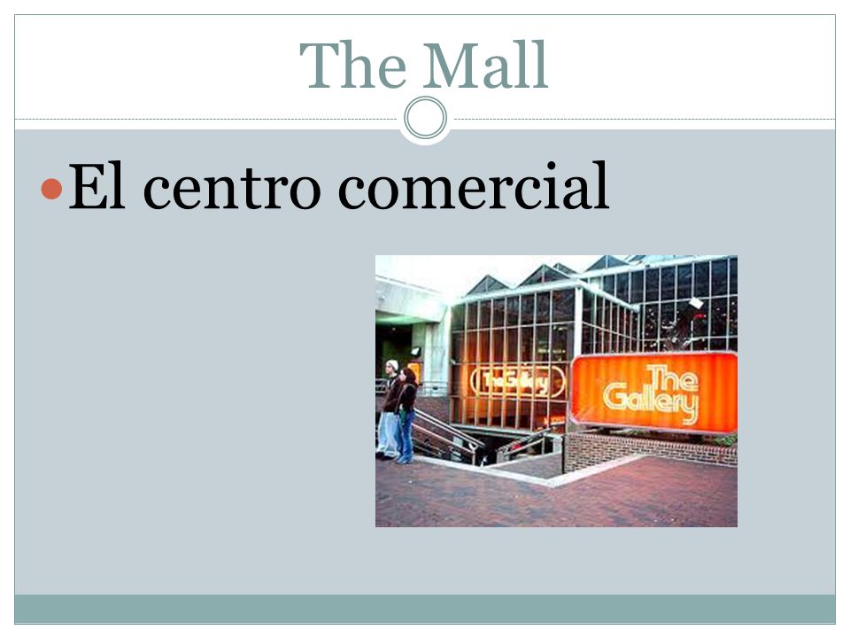 The Mall El centro comercial