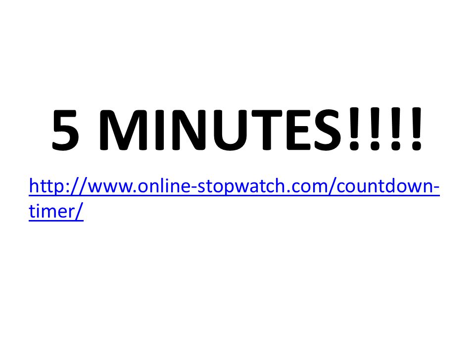 5 MINUTES!!!!   timer/