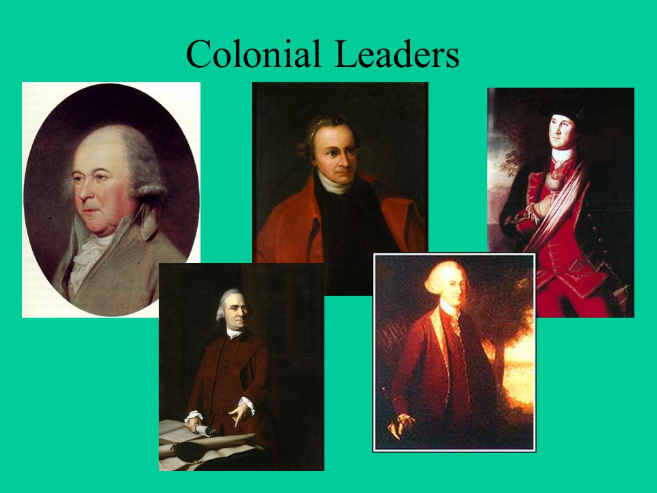 Colonial Leaders