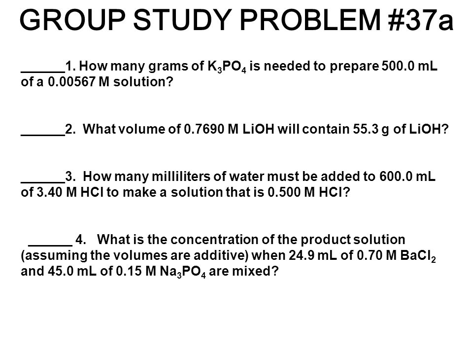 GROUP STUDY PROBLEM #37a ______1.