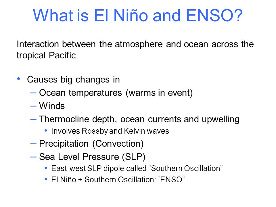 What is El Niño and ENSO.