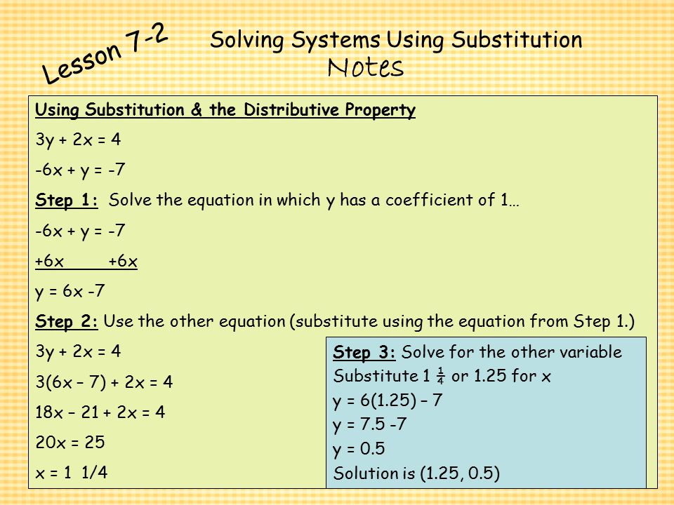 Lesson 7 Homework Practice Solving Inequalities Using 1 4 Step 3 Solve For The Other Variable Substitute ¼ Or 25 X Y 6 7 5 0 Solution Is