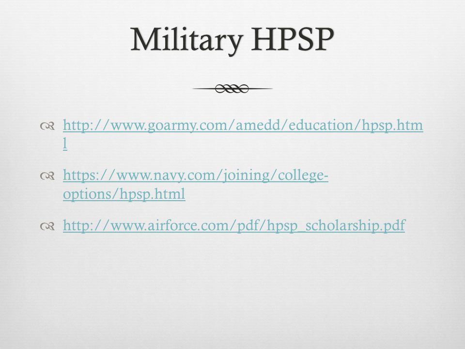 Military HPSPMilitary HPSP    l   l    options/hpsp.html   options/hpsp.html 