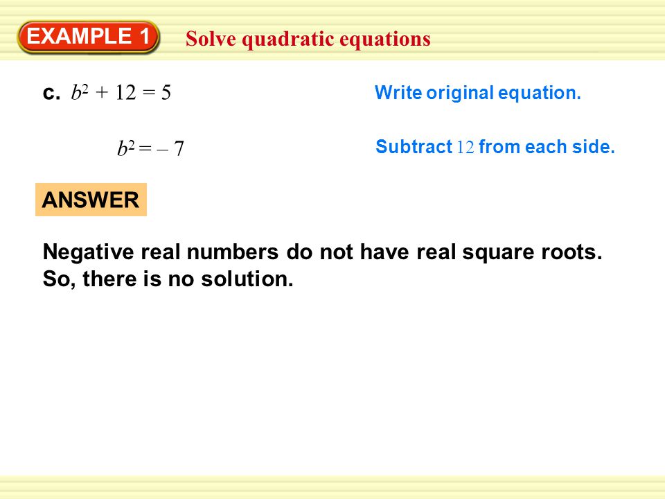 Solve quadratic equations EXAMPLE 1 c. b = 5 Write original equation.