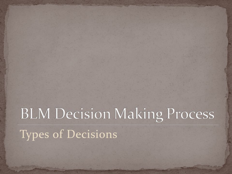 Types of Decisions