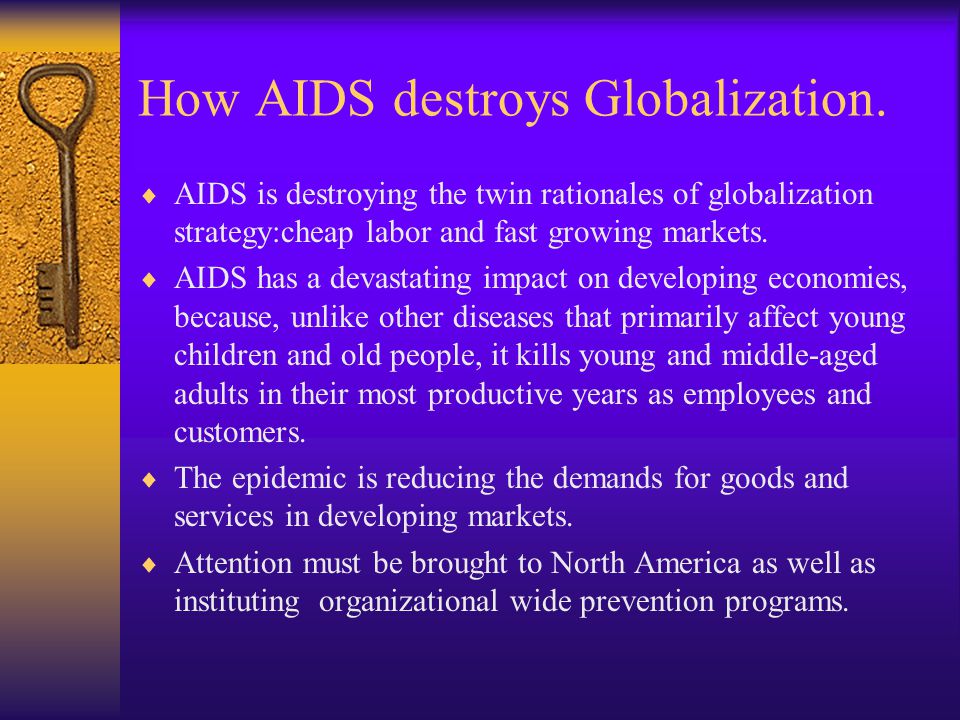 How AIDS destroys Globalization.