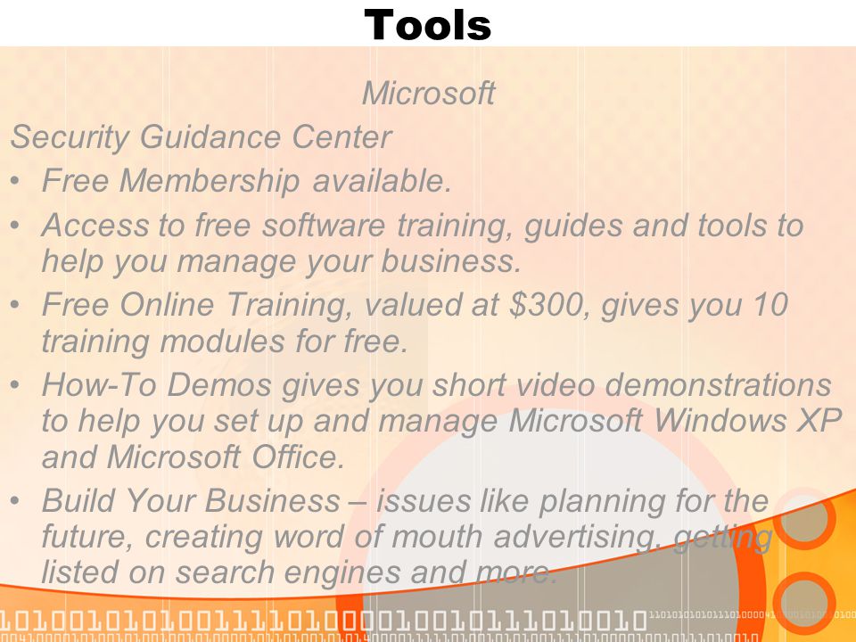 Tools Microsoft Security Guidance Center Free Membership available.