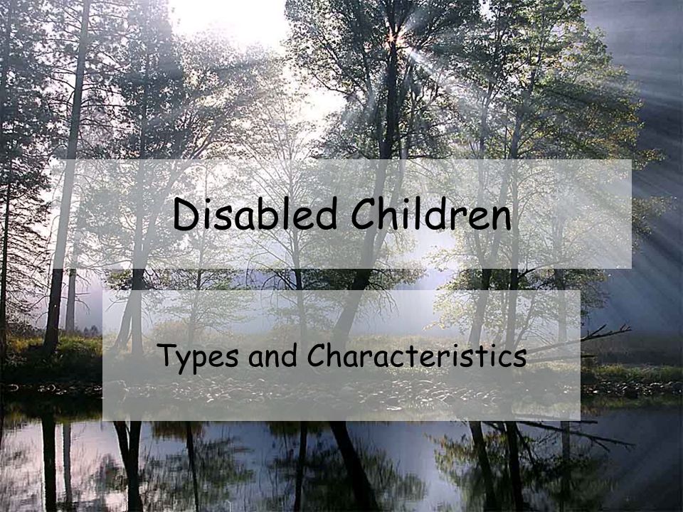 Disabled Children Types and Characteristics