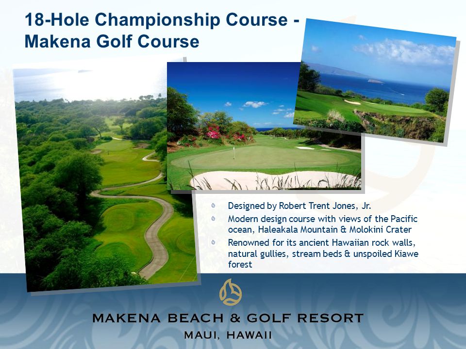 18-Hole Championship Course - Makena Golf Course Designed by Robert Trent Jones, Jr.