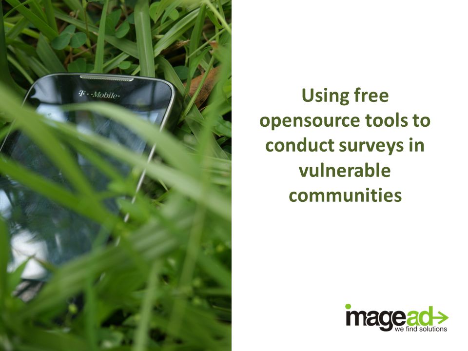 Using free opensource tools to conduct surveys in vulnerable communities