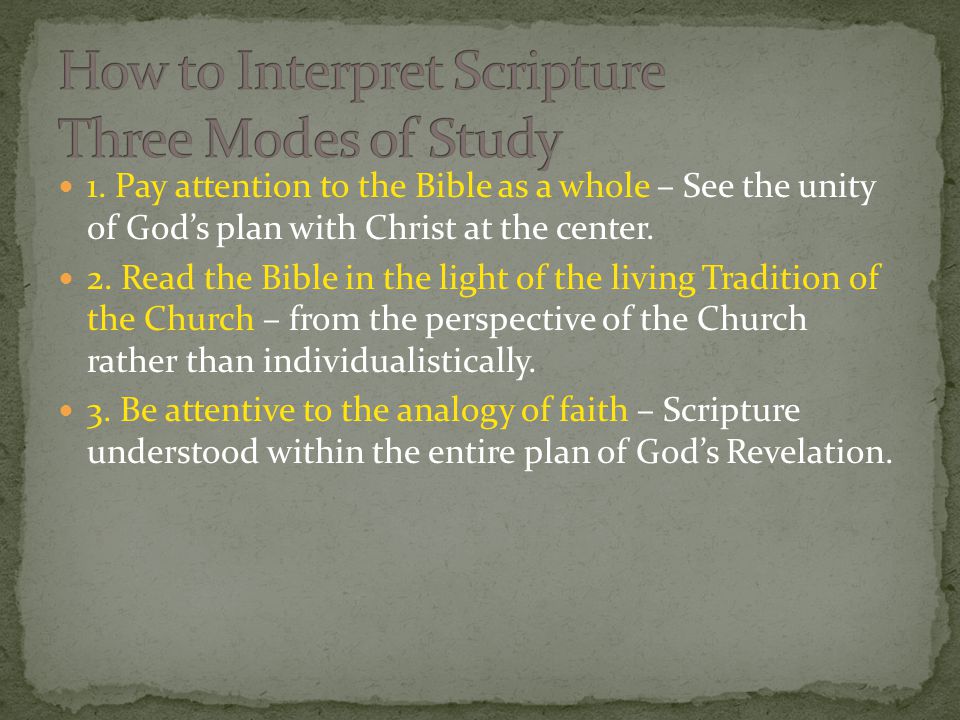 1. Pay attention to the Bible as a whole – See the unity of God’s plan with Christ at the center.
