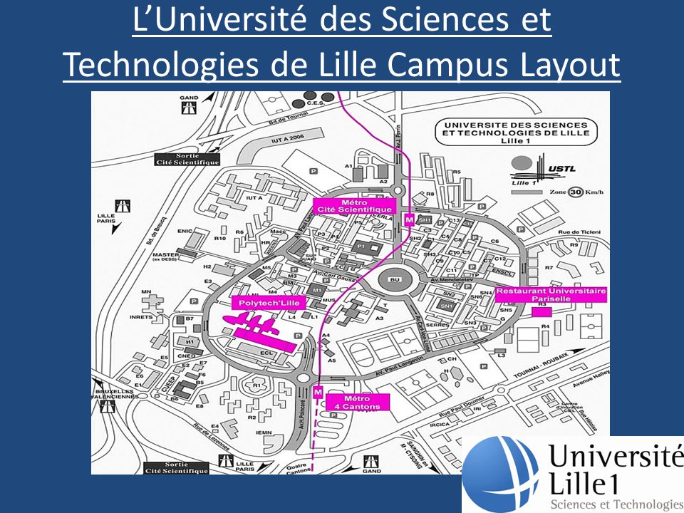 L’Université des Sciences et Technologies de Lille Campus Layout