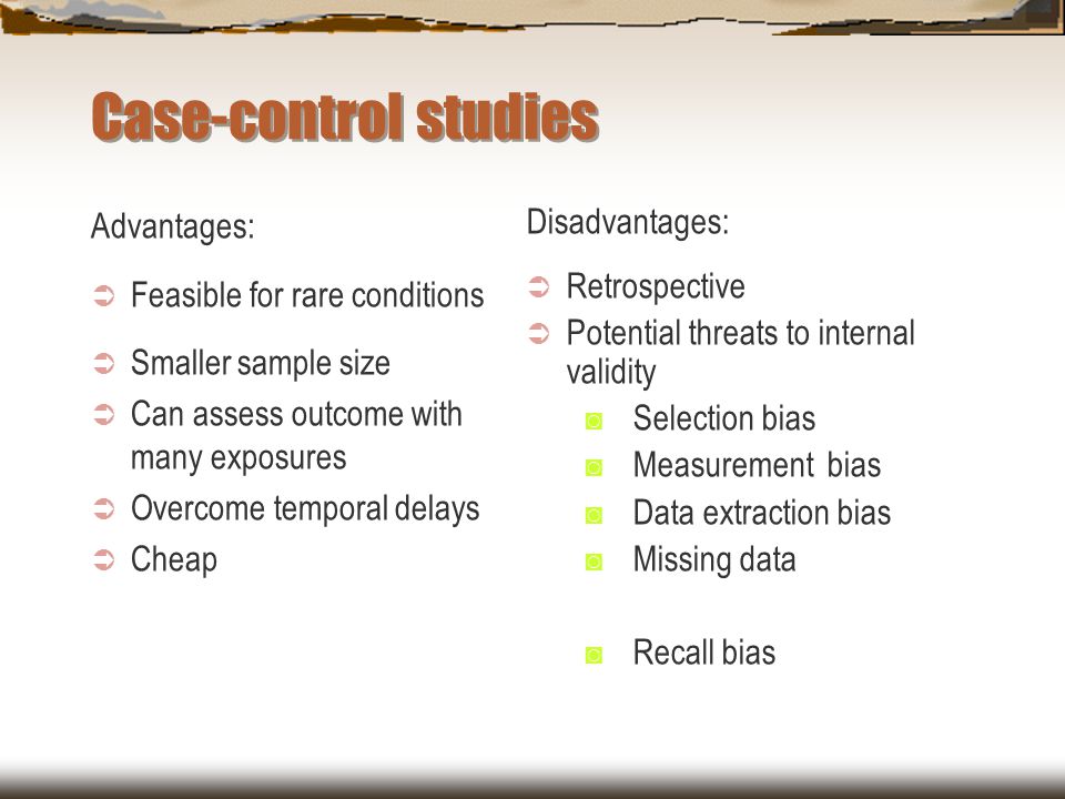 Case controlled study advantages