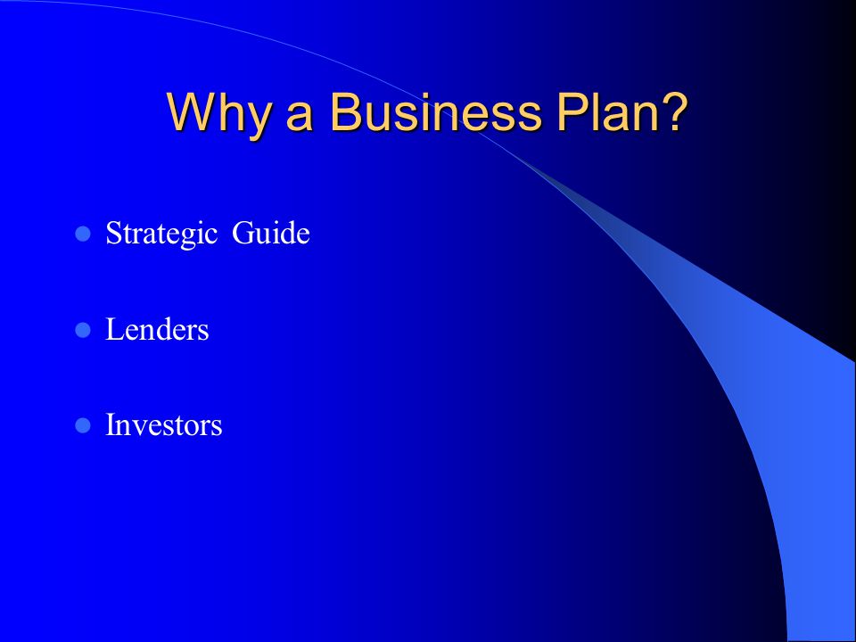 Why a Business Plan Strategic Guide Lenders Investors