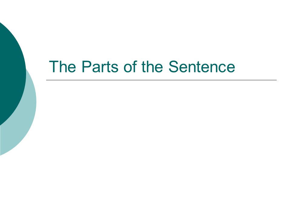 The Parts of the Sentence