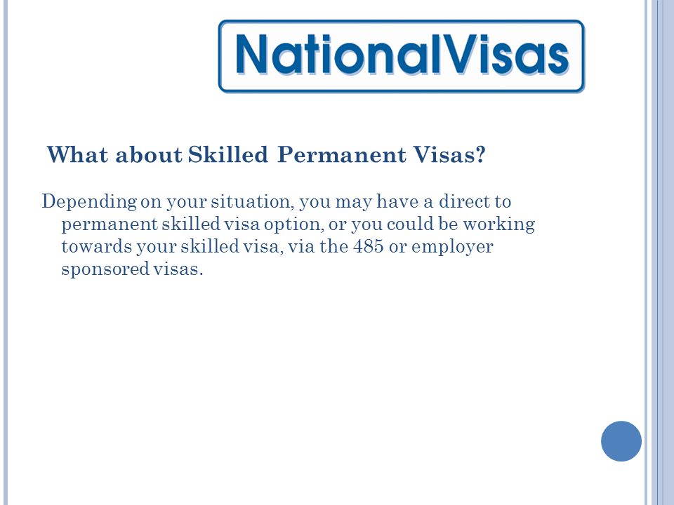 What about Skilled Permanent Visas.