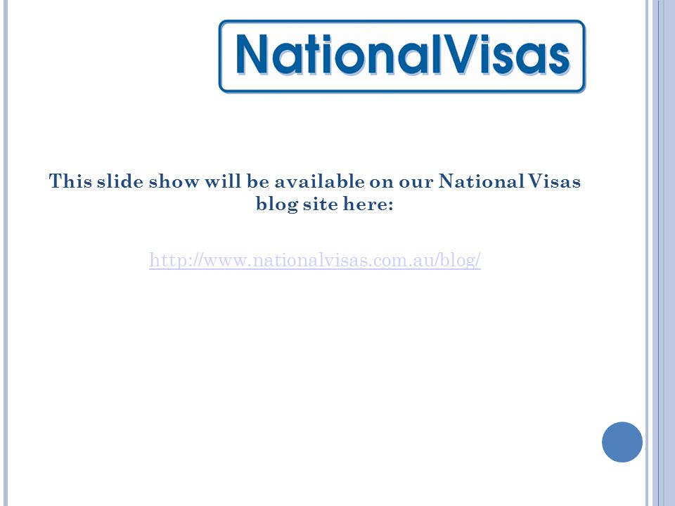 This slide show will be available on our National Visas blog site here: