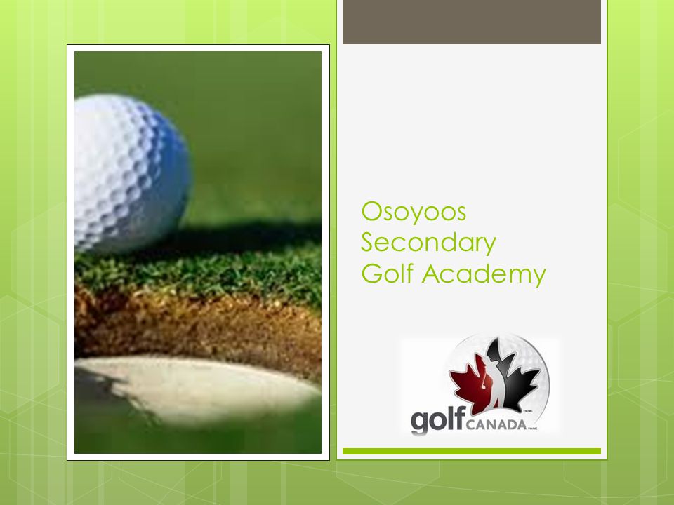 Osoyoos Secondary Golf Academy