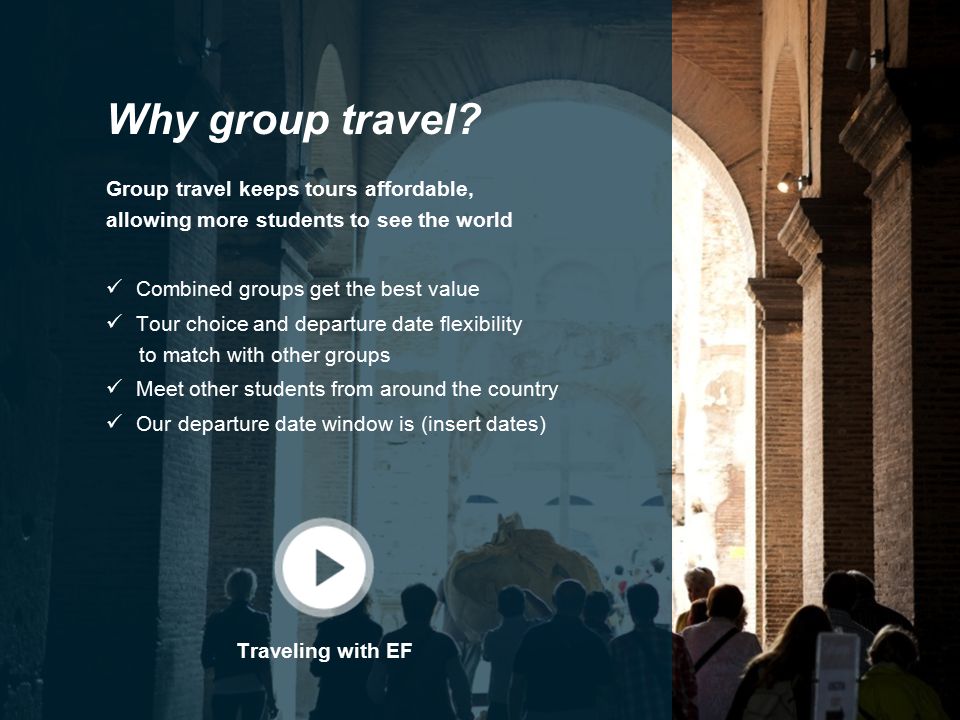 Why group travel.
