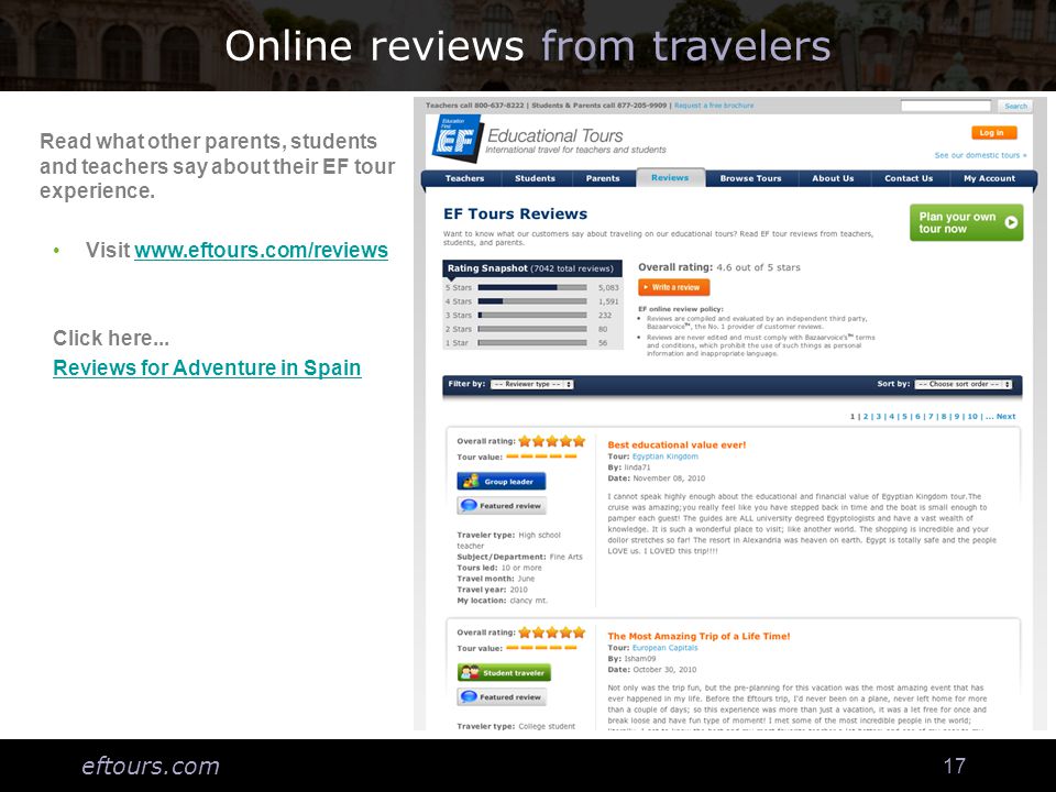 eftours.com 17 Online reviews from travelers Login to: Thkaa;flh Ha;lgh;hf;la Ahg;laskhf;lahf; Lakhflanfl;anfvla Alfbna;ljnbf;an;a Read what other parents, students and teachers say about their EF tour experience.