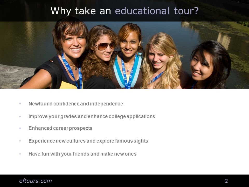 2 Why take an educational tour.