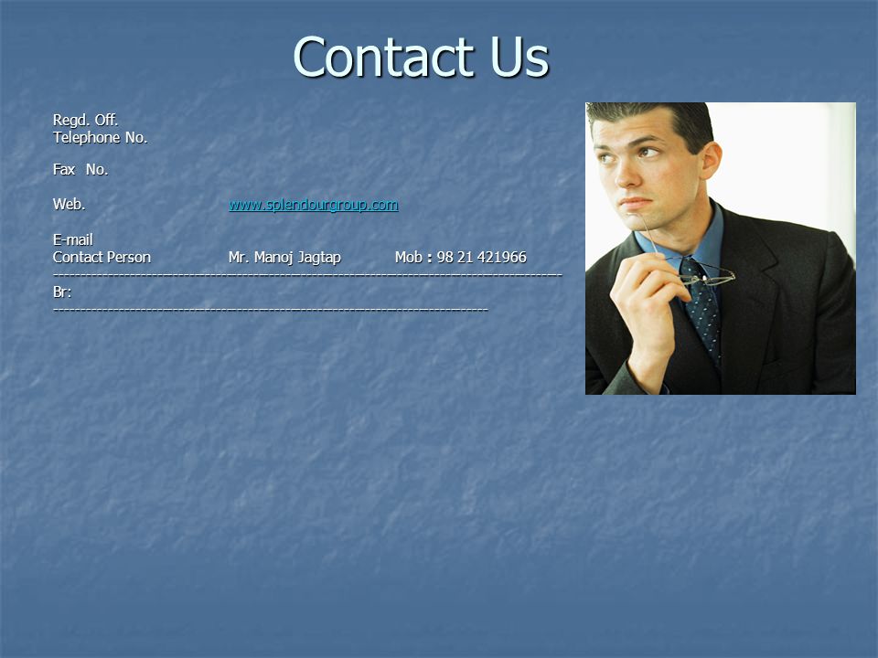 Contact Us Regd. Off. Telephone No. FaxNo.