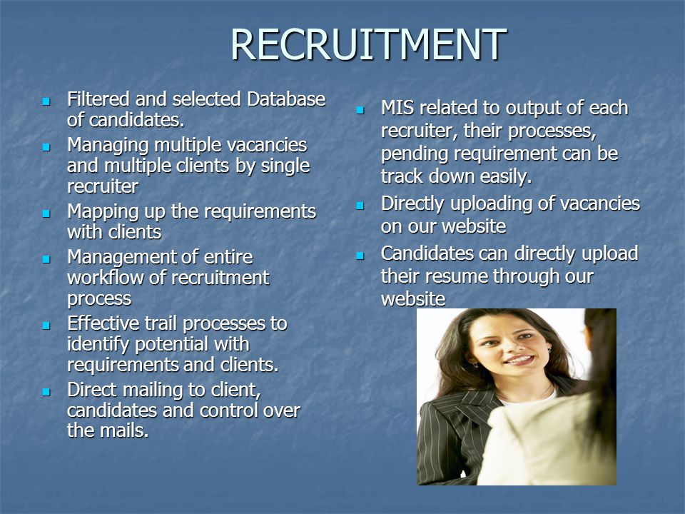 RECRUITMENT Filtered and selected Database of candidates.