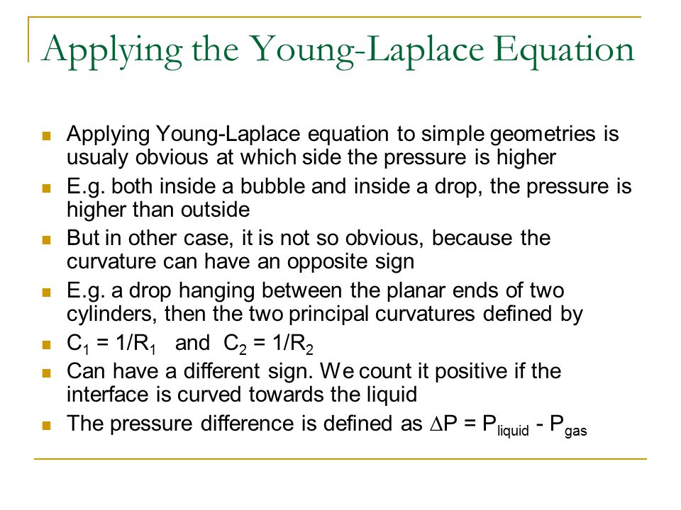 Laplace Young Equation Talkchannels Applying The Young Laplace Equation To Simple Geometries Is Usualy Liquid Surfaces Microscopic Picture Of Surface A